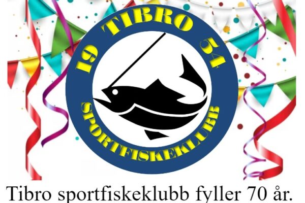 Tibro sportfiskeklubb fyller 70 år.
